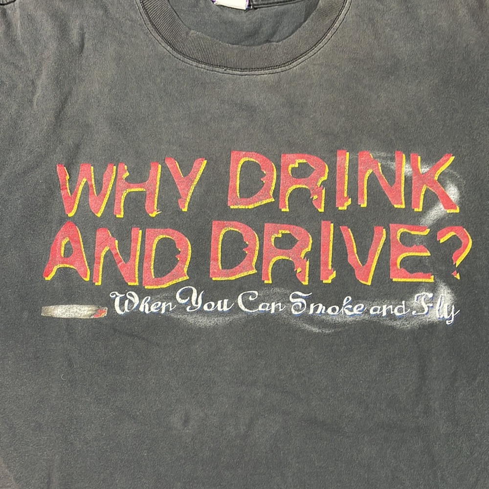 Vintage Distressed 420 shirt Don’t Drink and Drive Smoke and Fly Size XL